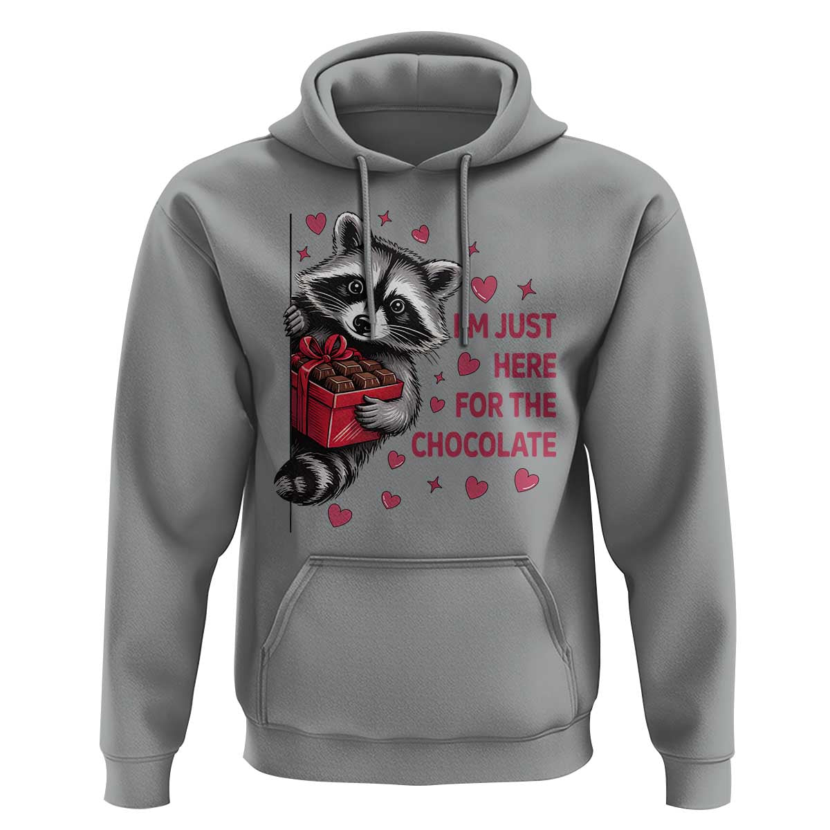 Valentine Racoon Trash Panda Hoodie I'm Just Here For The Chocolate
