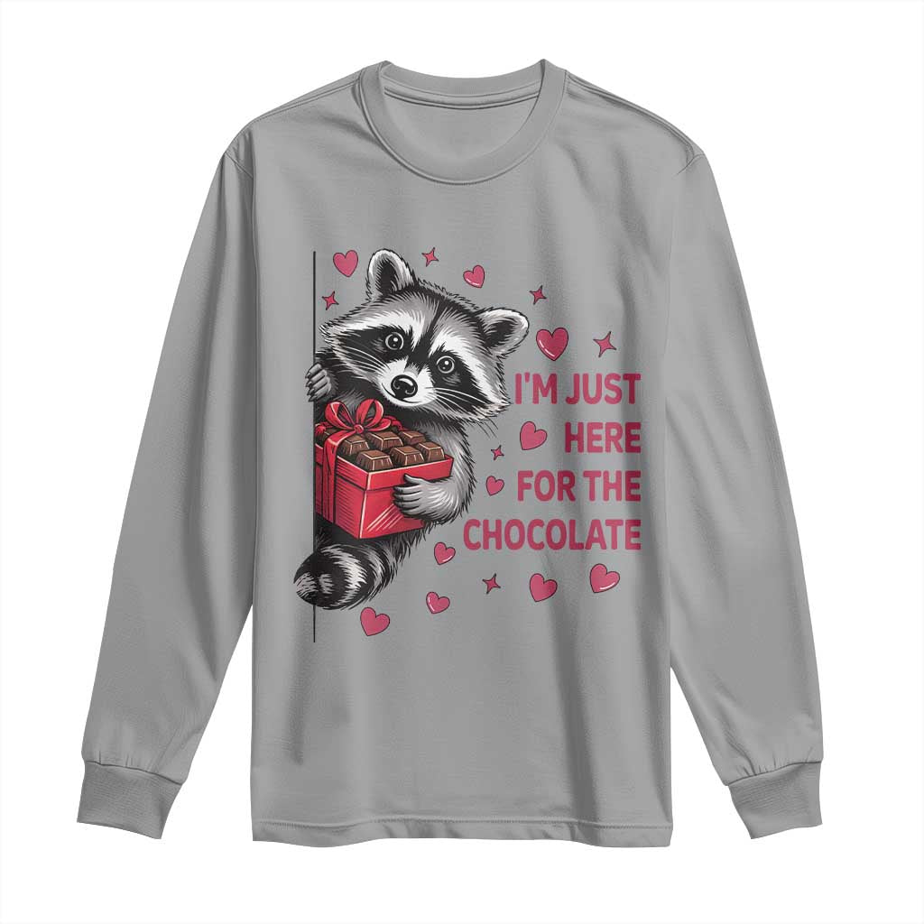 Valentine Racoon Trash Panda Long Sleeve Shirt I'm Just Here For The Chocolate