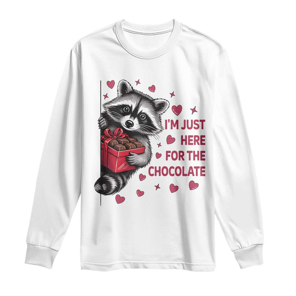 Valentine Racoon Trash Panda Long Sleeve Shirt I'm Just Here For The Chocolate