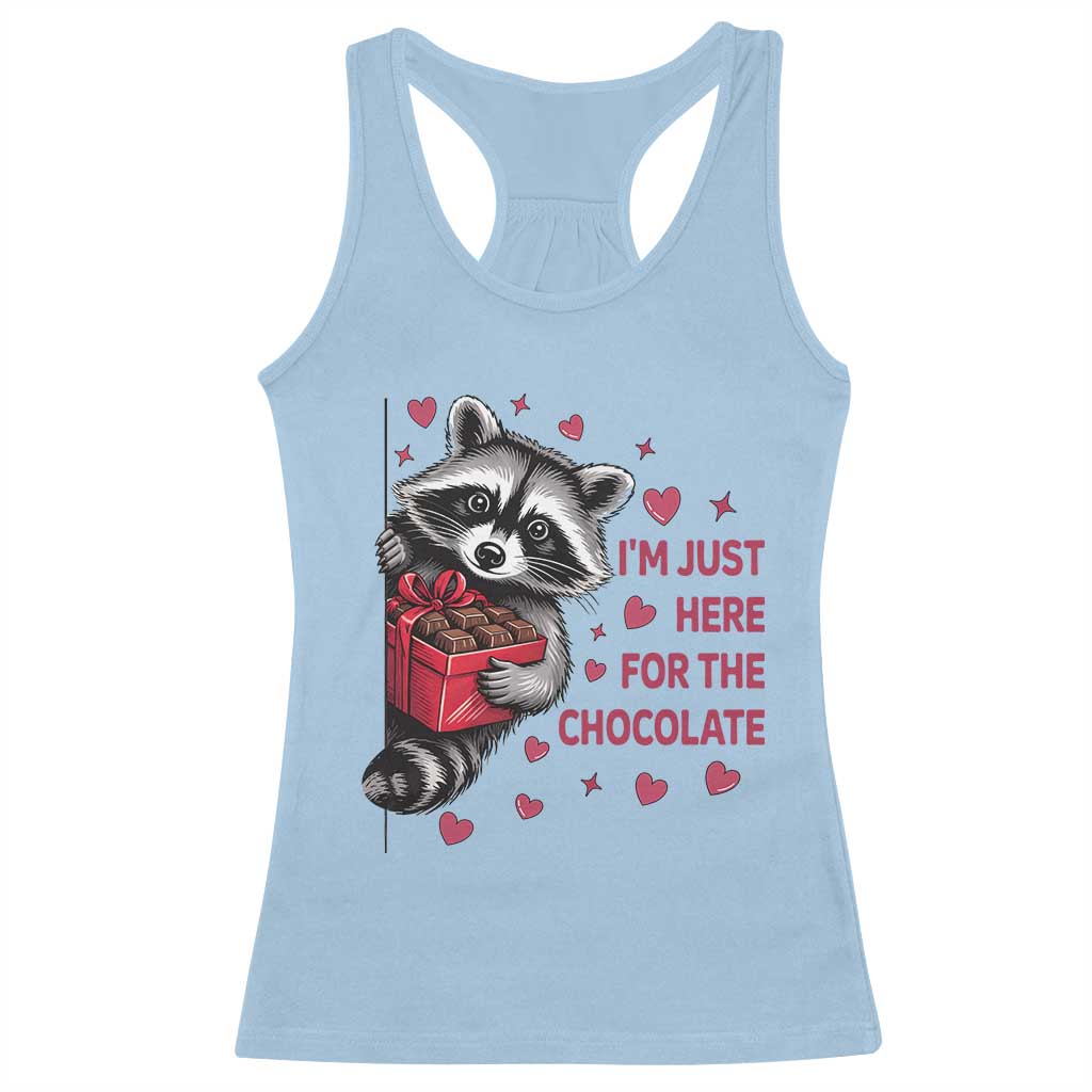 Valentine Racoon Trash Panda Racerback Tank Top I'm Just Here For The Chocolate