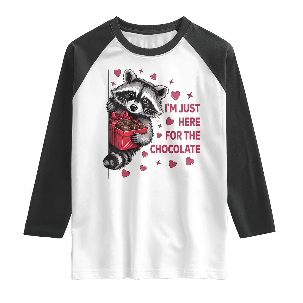 Valentine Racoon Trash Panda Raglan Shirt I'm Just Here For The Chocolate