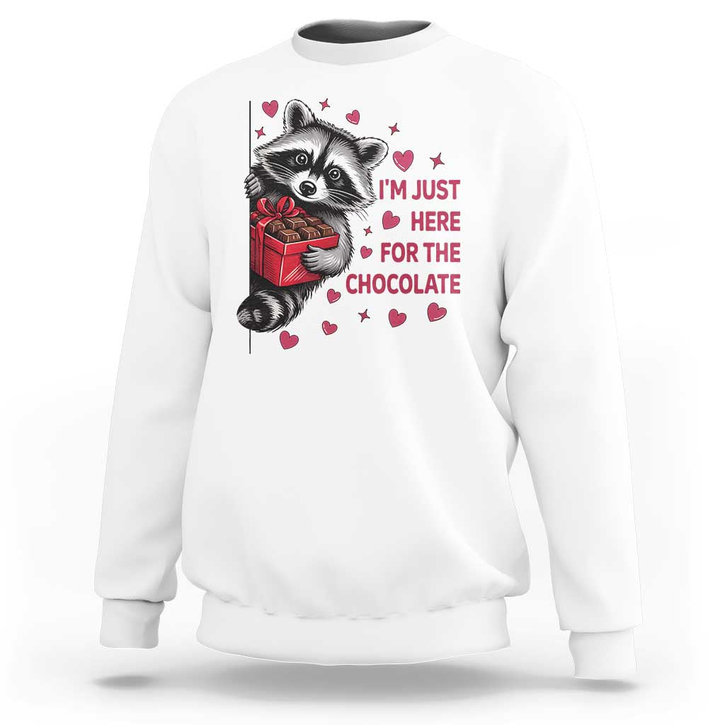 Valentine Racoon Trash Panda Sweatshirt I'm Just Here For The Chocolate