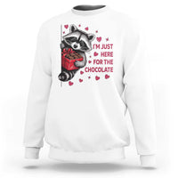 Valentine Racoon Trash Panda Sweatshirt I'm Just Here For The Chocolate