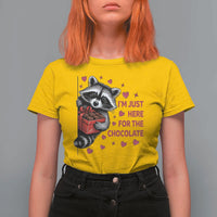 Valentine Racoon Trash Panda T Shirt For Women I'm Just Here For The Chocolate