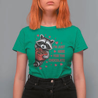 Valentine Racoon Trash Panda T Shirt For Women I'm Just Here For The Chocolate