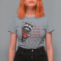 Valentine Racoon Trash Panda T Shirt For Women I'm Just Here For The Chocolate