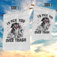 Valentine Racoon Trash Panda Garden Flag I Would Pick You Over Trash