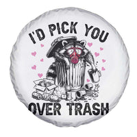 Valentine Racoon Trash Panda Spare Tire Cover I Would Pick You Over Trash