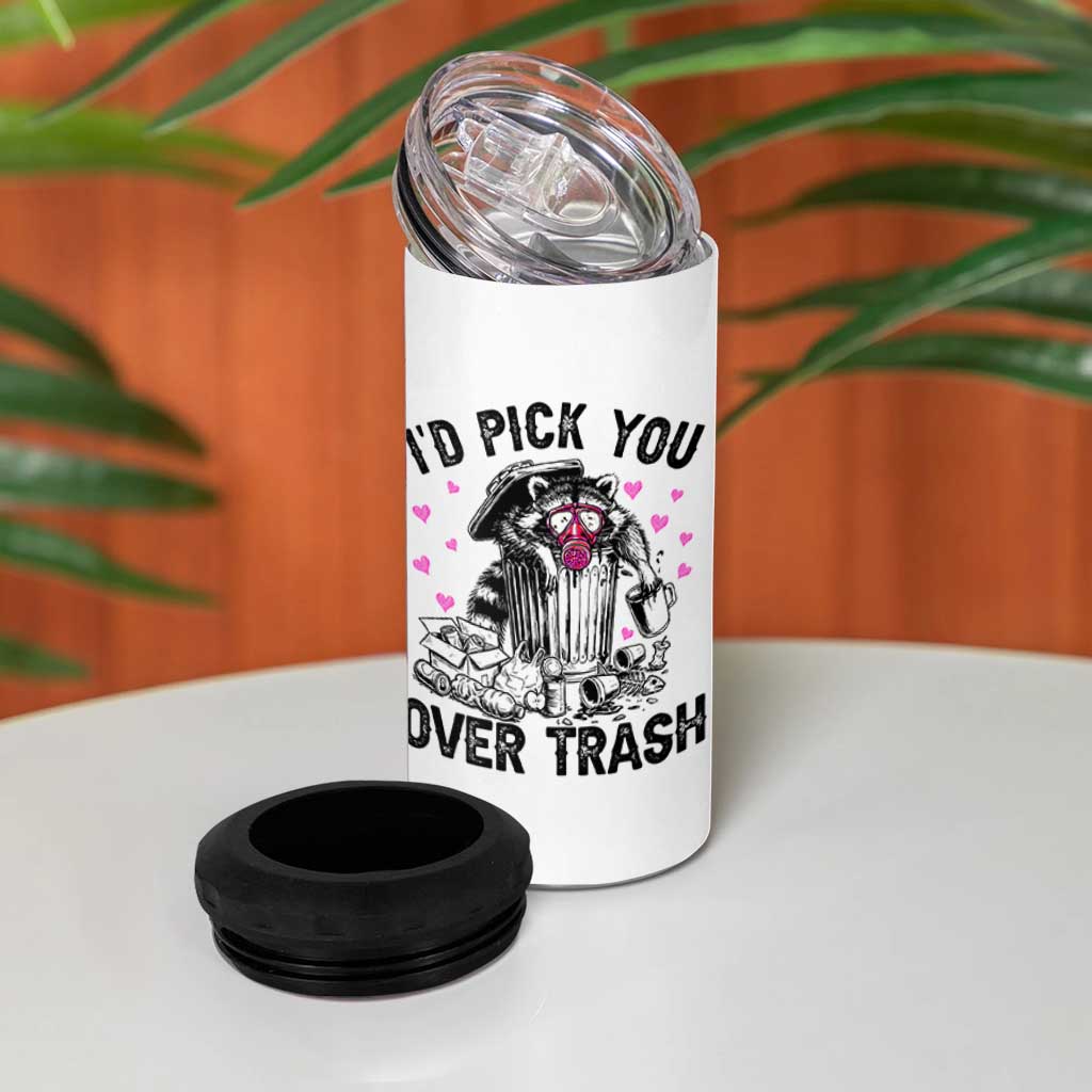 Valentine Racoon Trash Panda 4 in 1 Can Cooler Tumbler I Would Pick You Over Trash