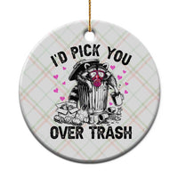 Valentine Racoon Trash Panda Ceramic Ornament I Would Pick You Over Trash
