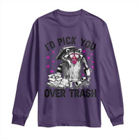 Valentine Racoon Trash Panda Long Sleeve Shirt I Would Pick You Over Trash