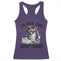 Valentine Racoon Trash Panda Racerback Tank Top I Would Pick You Over Trash