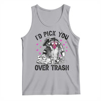 Valentine Racoon Trash Panda Tank Top I Would Pick You Over Trash