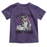 Valentine Racoon Trash Panda Toddler T Shirt I Would Pick You Over Trash