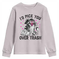 Valentine Racoon Trash Panda Youth Sweatshirt I Would Pick You Over Trash