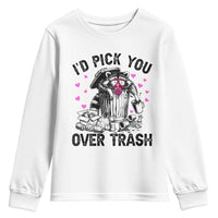 Valentine Racoon Trash Panda Youth Sweatshirt I Would Pick You Over Trash