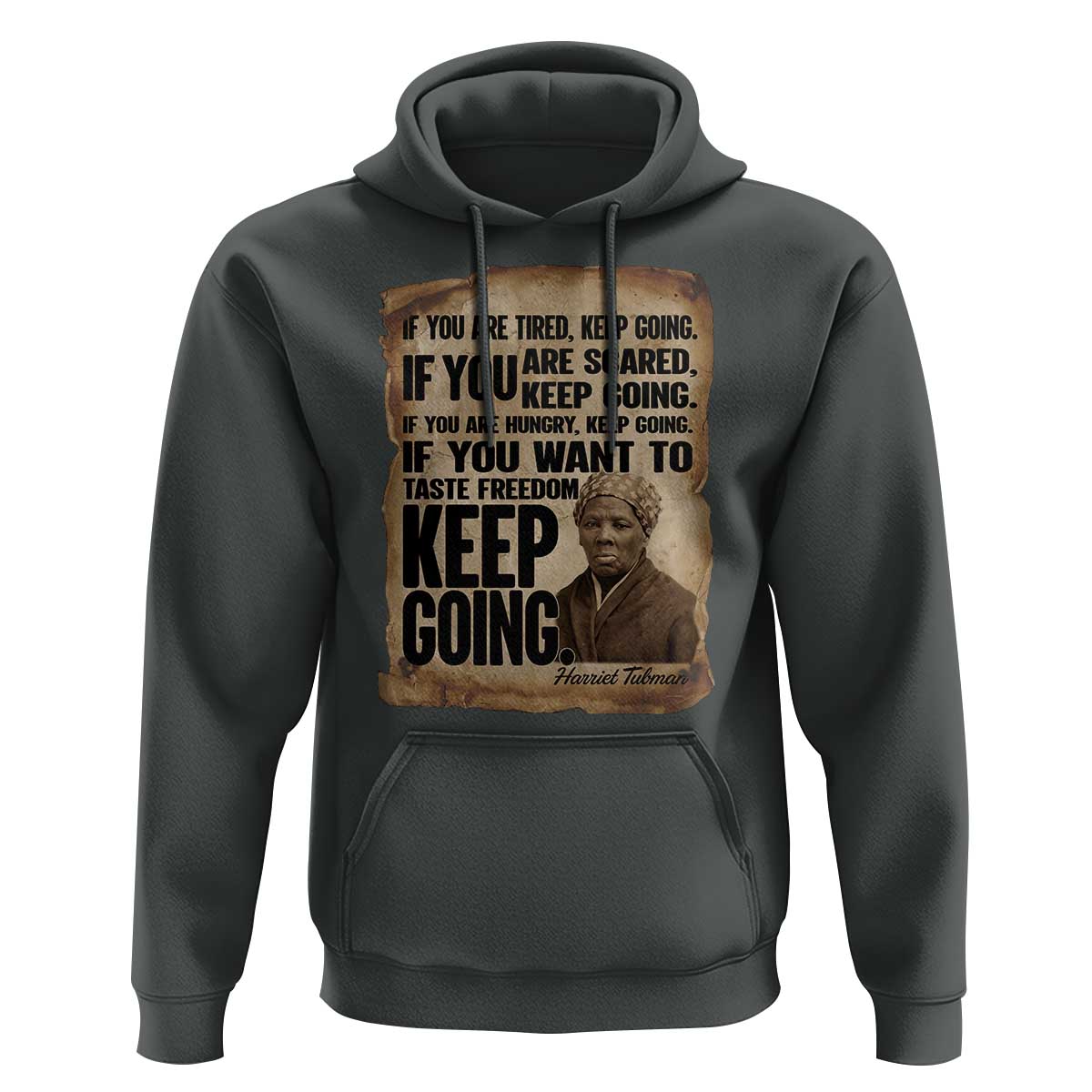 Harriet Tubman Quote Hoodie Black History African American