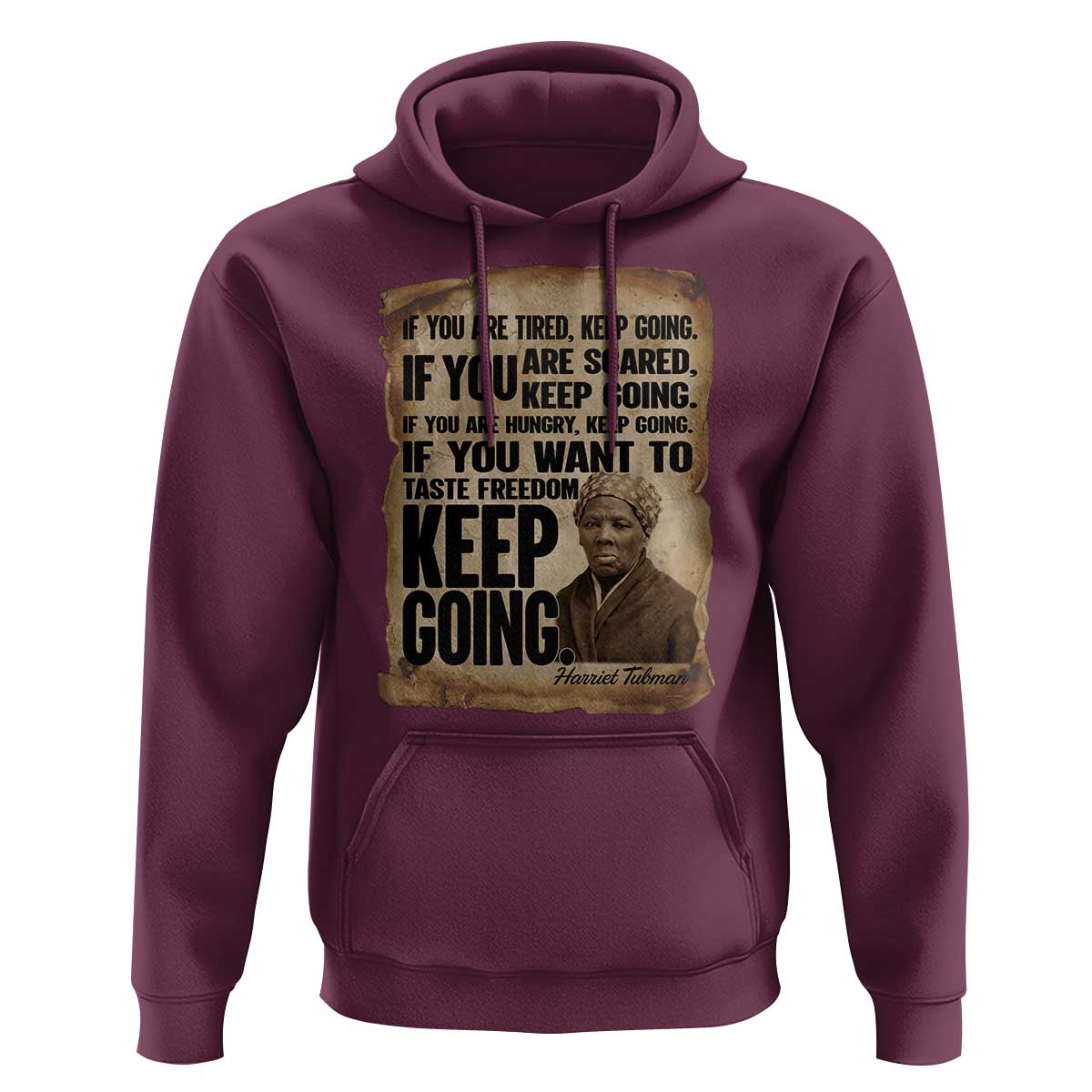 Harriet Tubman Quote Hoodie Black History African American
