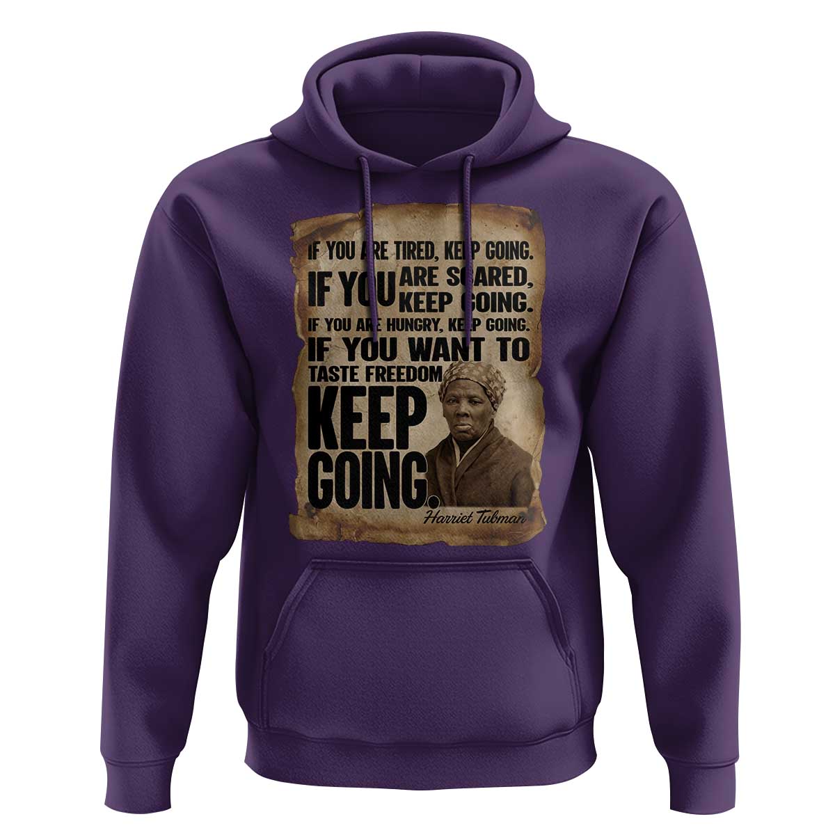 Harriet Tubman Quote Hoodie Black History African American