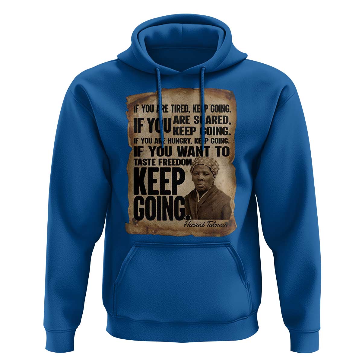 Harriet Tubman Quote Hoodie Black History African American