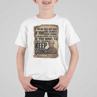 Harriet Tubman Quote T Shirt For Kid Black History African American