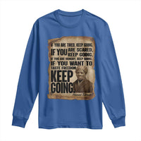 Harriet Tubman Quote Long Sleeve Shirt Black History African American