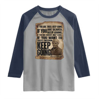 Harriet Tubman Quote Raglan Shirt Black History African American