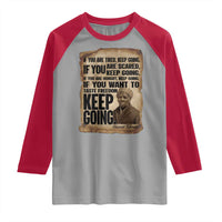 Harriet Tubman Quote Raglan Shirt Black History African American