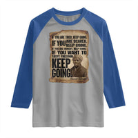 Harriet Tubman Quote Raglan Shirt Black History African American