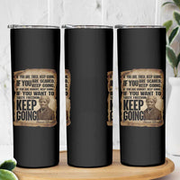 Harriet Tubman Quote Skinny Tumbler Black History African American