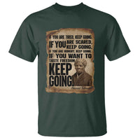 Harriet Tubman Quote T Shirt Black History African American