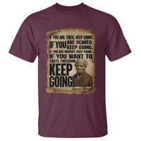 Harriet Tubman Quote T Shirt Black History African American