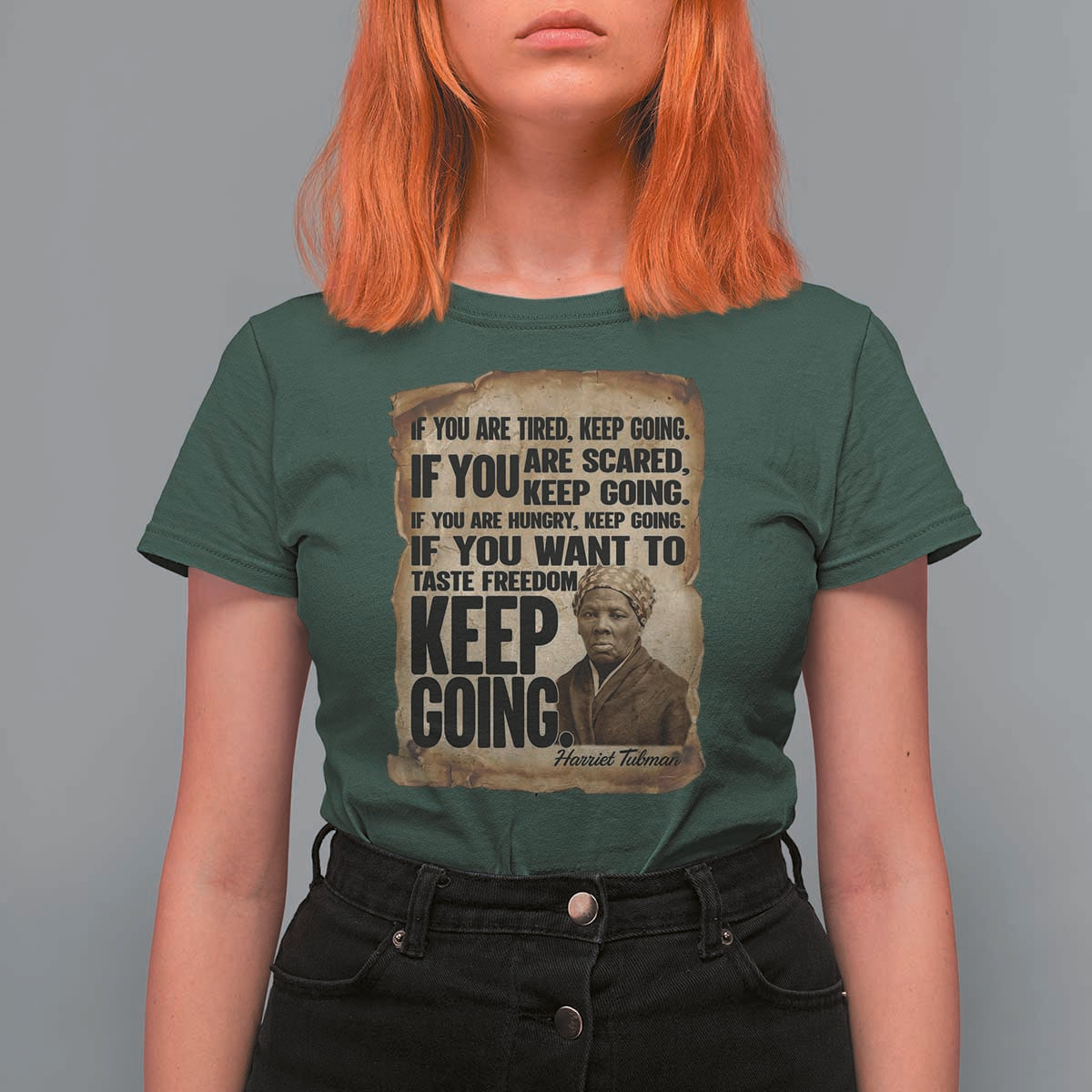 Harriet Tubman Quote T Shirt For Women Black History African American