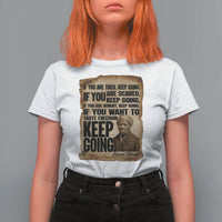 Harriet Tubman Quote T Shirt For Women Black History African American