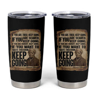 Harriet Tubman Quote Tumbler Cup Black History African American