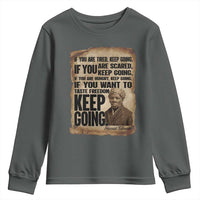 Harriet Tubman Quote Youth Sweatshirt Black History African American