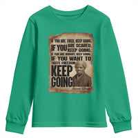 Harriet Tubman Quote Youth Sweatshirt Black History African American