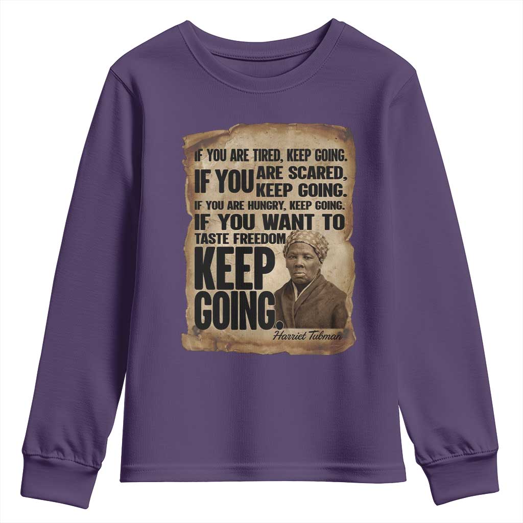 Harriet Tubman Quote Youth Sweatshirt Black History African American