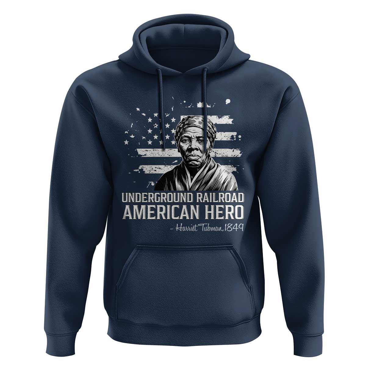 Harriet Tubman Hoodie Underground Railroad American Hero History