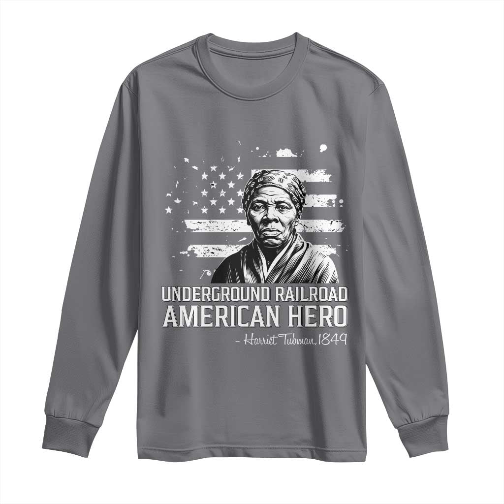 Harriet Tubman Long Sleeve Shirt Underground Railroad American Hero History