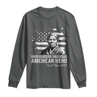 Harriet Tubman Long Sleeve Shirt Underground Railroad American Hero History