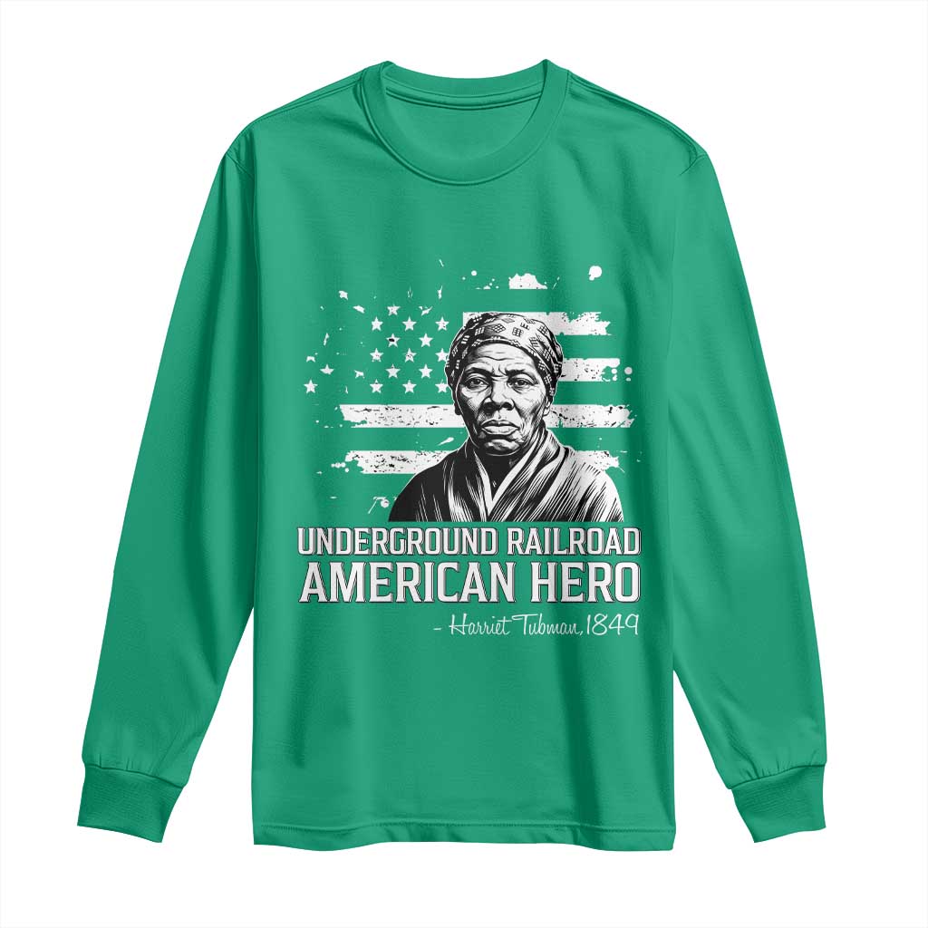 Harriet Tubman Long Sleeve Shirt Underground Railroad American Hero History