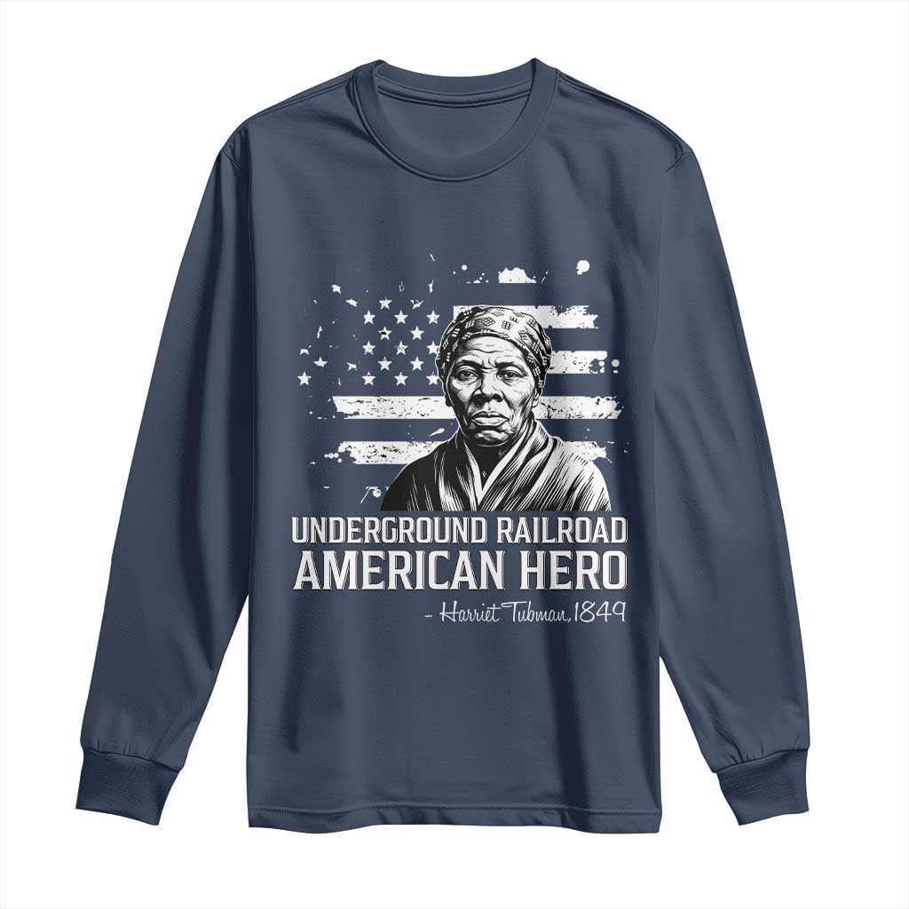 Harriet Tubman Long Sleeve Shirt Underground Railroad American Hero History
