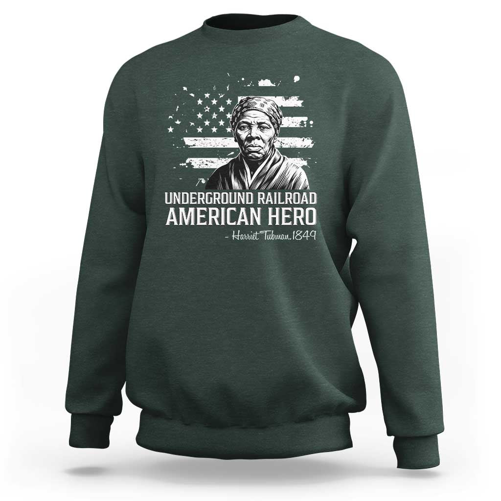 Harriet Tubman Sweatshirt Underground Railroad American Hero History