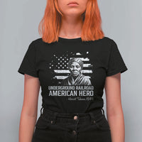 Harriet Tubman T Shirt For Women Underground Railroad American Hero History