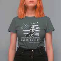Harriet Tubman T Shirt For Women Underground Railroad American Hero History