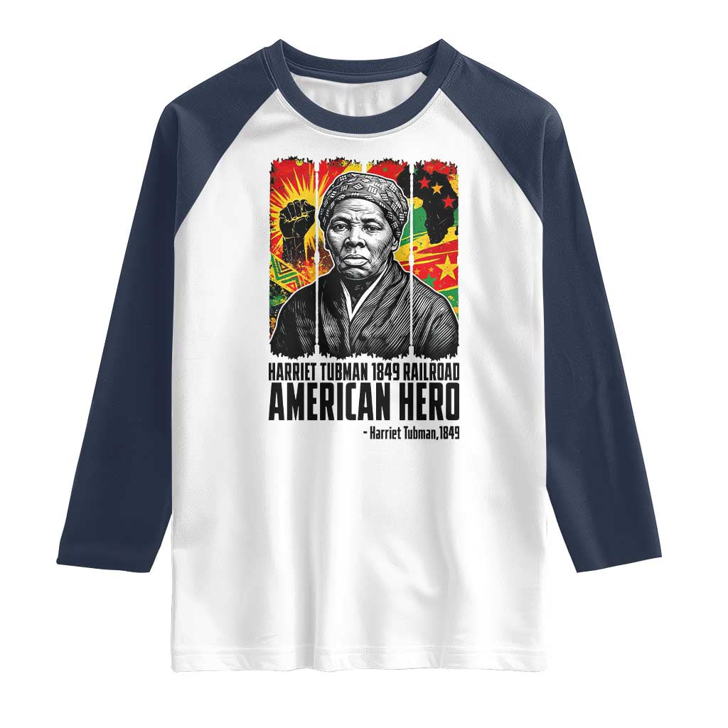 Harriet Tubman Black History Month Raglan Shirt Underground Railroad American Hero History