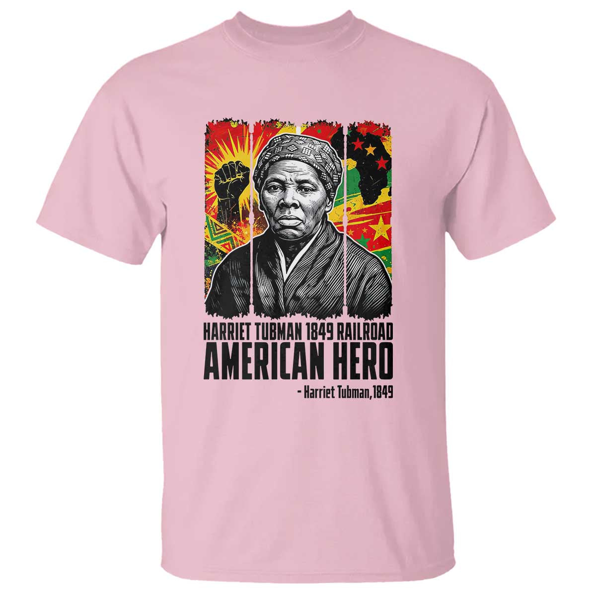 Harriet Tubman Black History Month T Shirt Underground Railroad American Hero History