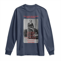 Harriet Tubman Long Sleeve Shirt Black History Month