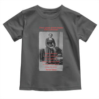 Harriet Tubman Toddler T Shirt Black History Month